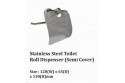 Stainless Steel Toilet Roll Dispenser (Semi Cover)